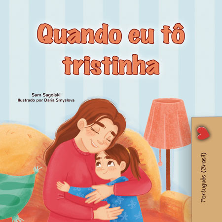 When-I-Am-Gloomy-Sam-Sagolski-Brazilian-Portuguese-children-book-cover
