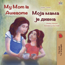 English-Serbian-Cyrillic-bilingual-kids-bedtime-story-My-Mom-is-Awesome-Shelley-Admont-cover