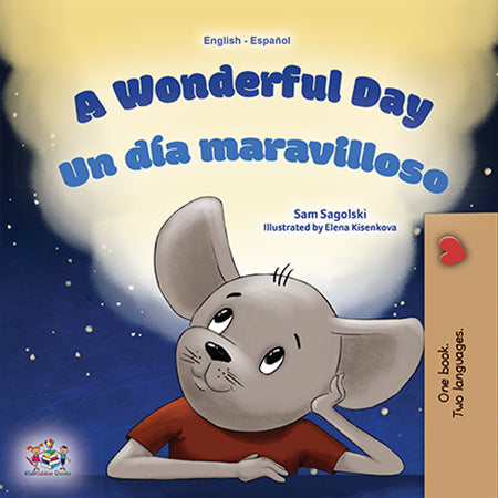 English-Spanish-Bilingual-children-book-KidKiddos-A-Wonderful-Day-cover