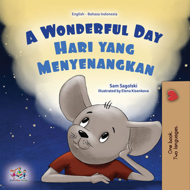 A-Wonderful-Day-Sam-Sagolski-English-Indonesian-Bilingual-children-book-cover