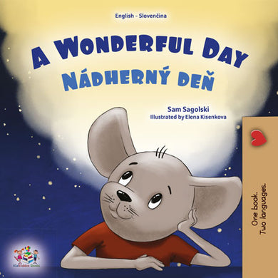 A-Wonderful-Day-Sam-Sagolski-English-Slovak-Bilingual-children-book-cover
