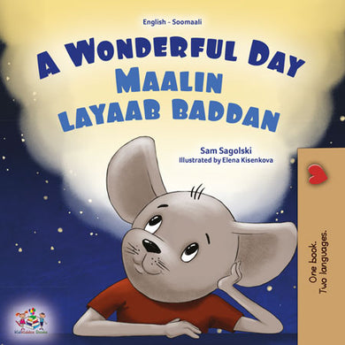 A-Wonderful-Day-Sam-Sagoski-English-Somali-children-book-cover