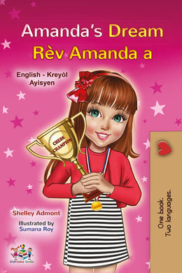 Amandas-Dream-Shelley-Admont-English-Haitian-Creole-children-book-cover