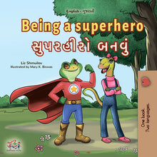 Being-a-Superhero-Liz-Shmuilov-English-Gujarati-Kids-Book-Cover