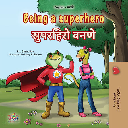 Being-a-Superhero-Liz-Shmuilov-English-Marathi-Bilingual-children-book-cover