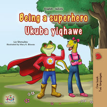 Being-a-Superhero-Liz-Shmuilov-English-Zulu-children-book-cover