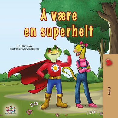 Being-a-Superhero-Liz-Shmuilov-Norwegian-children-book-cover