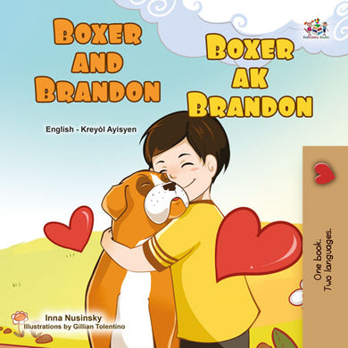Boxer-and-Brandon-Inna-Nusinsky-English-Haitian-Creole-Bilingual-children-book-cover