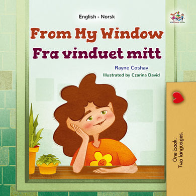 eBook: From My Window (English Norwegian Bilingual Children's Book)