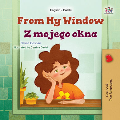 From-My-Window-Rayne-Coshav-English-Polish-Kids-Book-cover