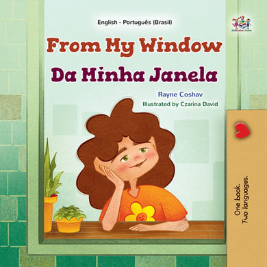 From-My-Window-Rayne-Coshav-English-Portuguese-Brazilian-Kids-Book-cover