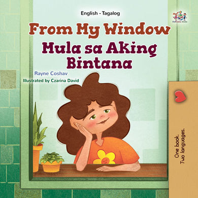 From-My-Window-Rayne-Coshav-English-Tagalog-Kids-Book-cover