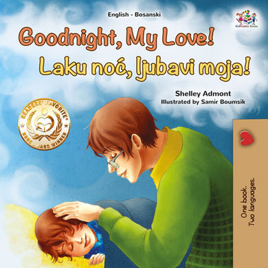 Goodnight-My-Love-Shelley-Admont-English-Bosnian-children-book-cover