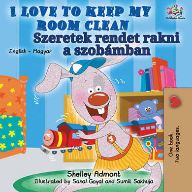 Hungarian-English-I-Love-to-Keep-My-Room-Clean-Shelley-Admont-Kids-book-cover