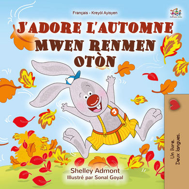 I-Love-Autumn-Shelley-Admont-French-Haitian-Creole-children-book-cover
