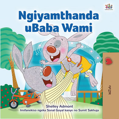 I-Love-My-Dad-Shelley-Admont-Zulu-Kids-Book-cover