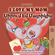 I-Love-My-Mom-Shelley-Admont-English-Armenian-Kids-Book-cover