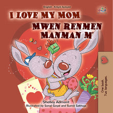 I-Love-My-Mom-Shelley-Admont-English-Haitian-Kids-Book-cover
