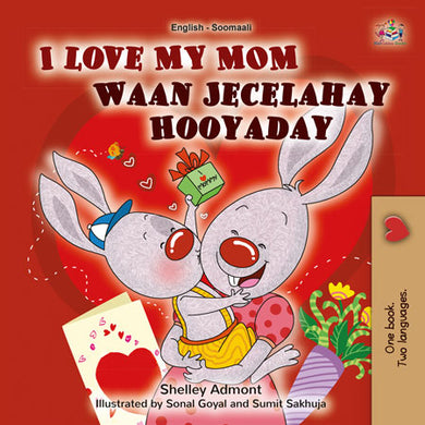 I-Love-My-Mom-Shelley-Admont-English-Somali-children-book-cover