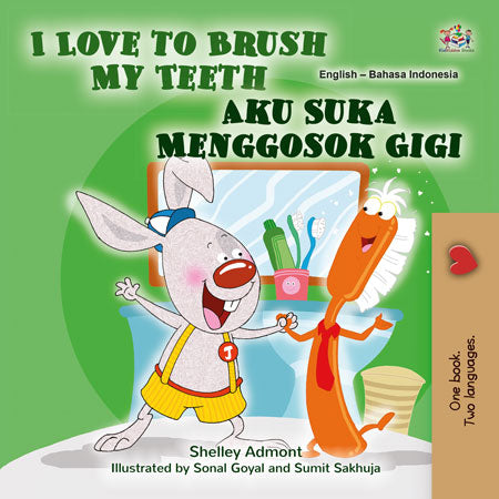 I-Love-to-Brush-My-Teeth-Shelley-Admont-English-Indonesian-children-book-cover
