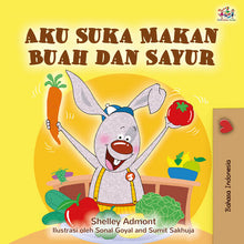 I-Love-to-Eat-Fruits-and-Vegetables-Shelley-Admont-Indonesian-children-book-cover