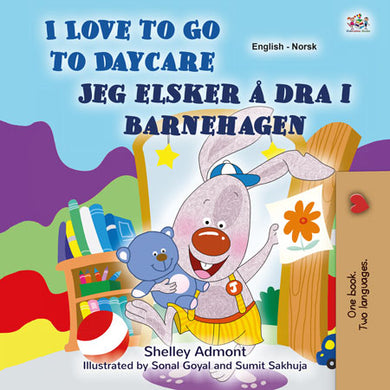 I-Love-to-Go-to-Daycare-Shelley-Admont-English-Norwegian-Bilingual-children-book-cover