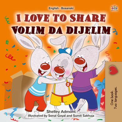 I-Love-to-Share-Shelley-Admont-English-Bosnian-children-book-cover