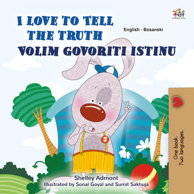 I-Love-to-Tell-the-Truth-Shelley-Admont-English-Bosnian-children-book-cover