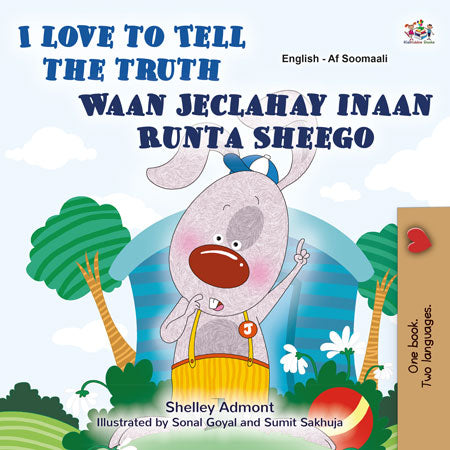 I-Love-to-Tell-the-Truth-Shelley-Admont-English-Somali-children-book-cover