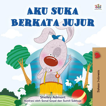 I-Love-to-Tell-the-Truth-Shelley-Admont-Indonesian-children-book-cover
