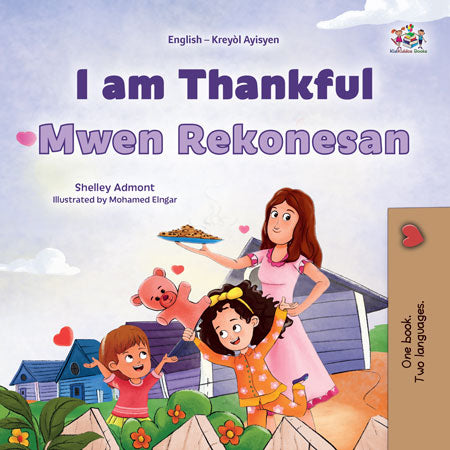 I-am-Thankful-Shelley-Admont-English-Haitian-Creole-Kids-Book-cover