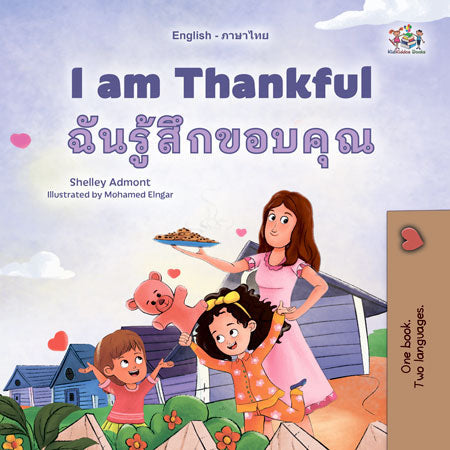 I-am-Thankful-Shelley-Admont-English-Thai-Kids-Book-cover