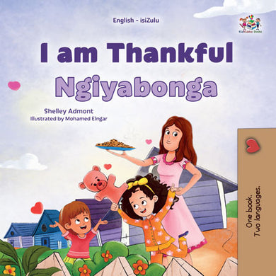 I-am-Thankful-Shelley-Admont-English-Zulu-Kids-Book-cover