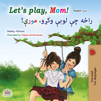 Lets-Play-Mom-Shelley-Admont-English-Pashto-children-book-cover