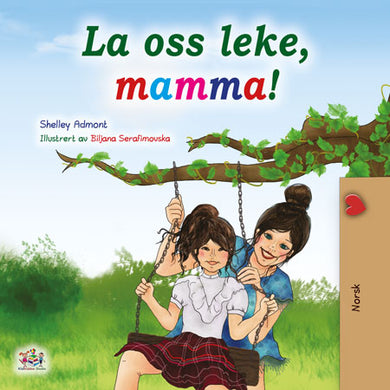 Lets-Play-Mom-Shelley-Admont-Norwegian-children-book-cover