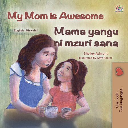 My-Mom-is-Awesome-Shelley-Admont-English-Gujarati-Kids-book-Cover