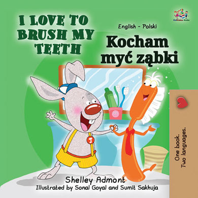 Polish-Bil-language-childrens-bedtime-story-I-Love-to-Brush-My-Teeth-Shelley-Admont-cover