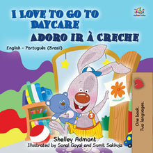 Portuguese-Brazilian-English-I-Love-to-Go-to-Daycare-Shelley-Admont-Kids-book-cover