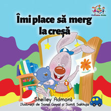 Romanian-I-Love-to-Go-to-Daycare-Shelley-Admont-Kids-book-cover