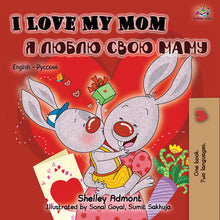 English-Russian-Bilingual-childrens-picture-book-I-Love-My-Mom-KidKiddos-cover