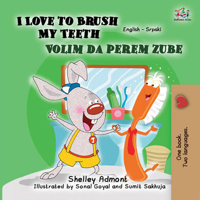 Serbian-L-Bil-language-childrens-bedtime-story-I-Love-to-Brush-My-Teeth-Shelley-Admont-cover