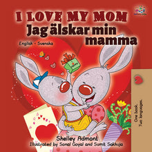 English-Swedish-I-Love-My-Mom-childrens-book-about-bunnies-by-Shelley-Admont-cover