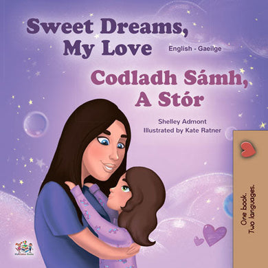 Sweet-Dreams-My-Love-English-Irish-Kids-book-cover