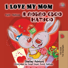 English-Ukrainian-Bilingual-kids-book-I-Love-My-Mom-Shelley-Admont-KidKiddos-cover