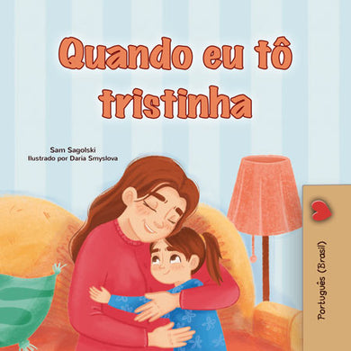 When-I-Am-Gloomy-Sam-Sagolski-Brazilian-Portuguese-children-book-cover