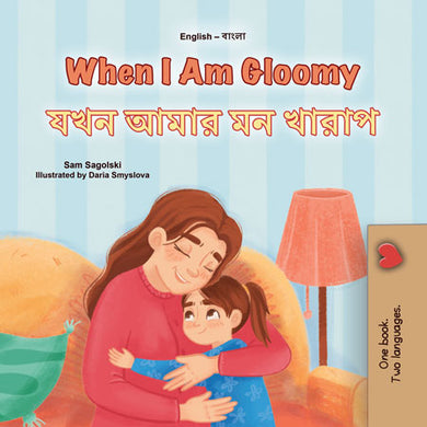 Book cover of 'When I Am Gloomy' with a mother and child hugging on a couch.