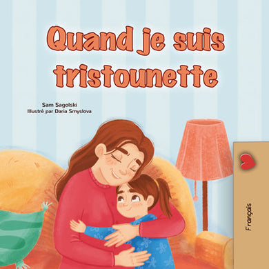 When-I-Am-Gloomy-Sam-Sagolski-French-children-book-cover