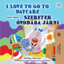 Bilingual-English-Hungarian-kids-story-I-Love-to-Go-to-Daycare-cover