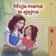 Croatian-language-children's-illustrated-story-Shelley-Admont-My-Mom-is-Awesome-cover