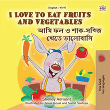 English-Bengali-Bilingual-childrens-picture-book-I-Love-to-Eat-Fruits-and-Vegetables-KidKiddos-cover
